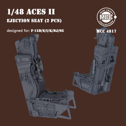 MCC4817 1:48 ACES II Ejection seat for two seat F-15